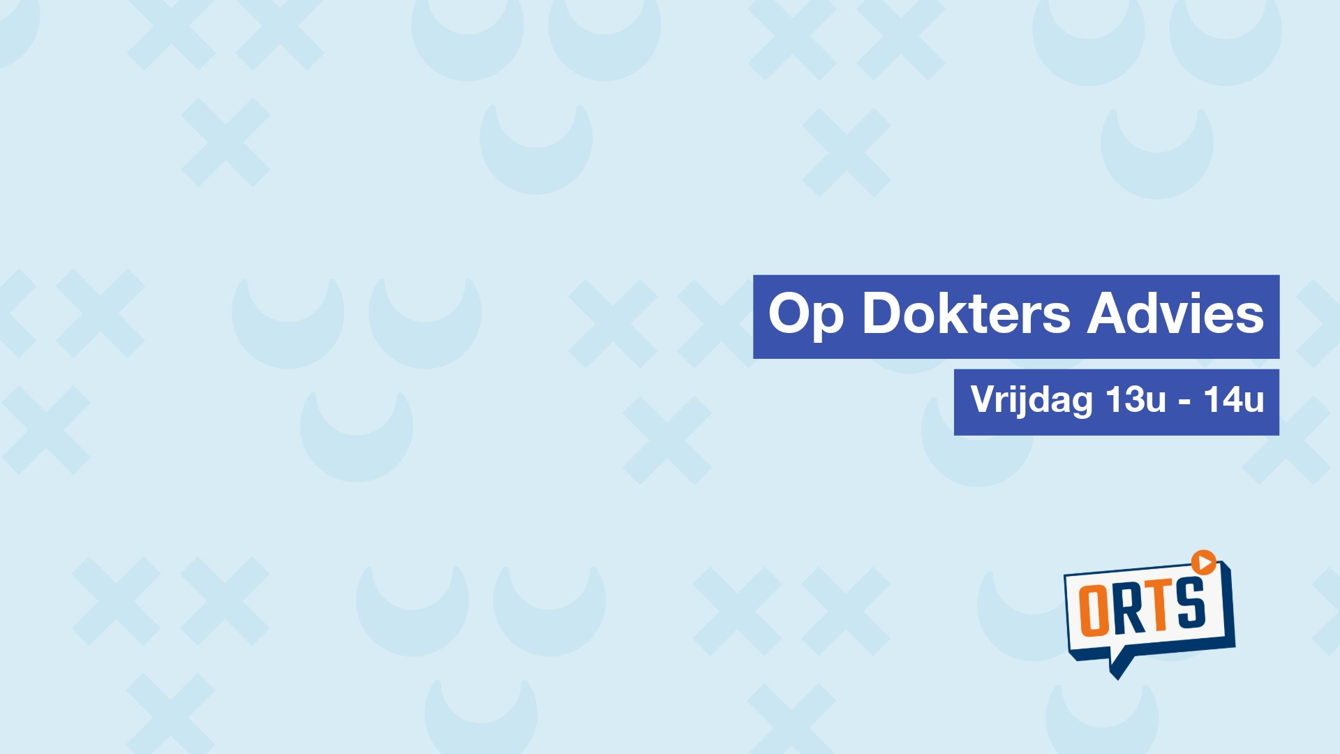 Op dokters advies 5 december